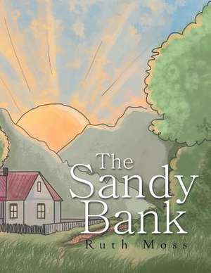 The Sandy Bank de Ruth Moss