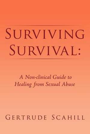 Surviving Survival de Gertrude Scahill