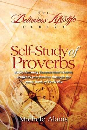 Self-Study of Proverbs de Michele Alanis