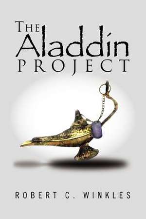 The Aladdin Project de Robert C. Winkles