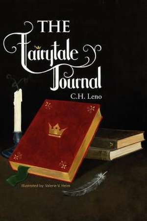 The Fairytale Journal de C. H. Leno