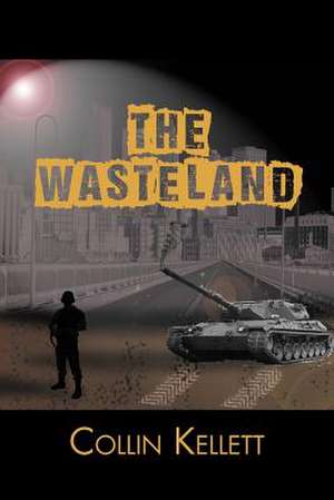 Wasteland de Collin Kellett