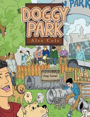 Doggy Park de Alex Cole