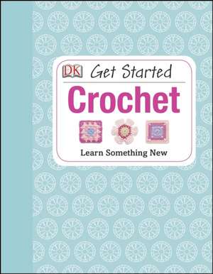 Get Started: Crochet de Susie Johns