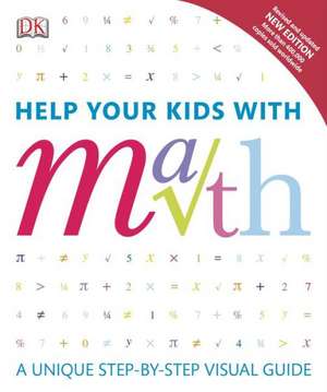 Help Your Kids with Math, Second Edition de Barry Lewis