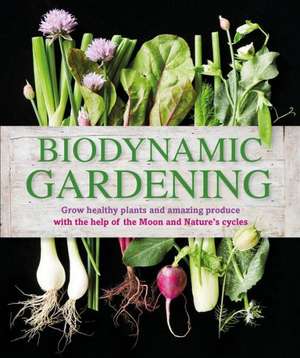 Biodynamic Gardening de DK Publishing