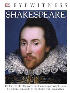 DK Eyewitness Books: Shakespeare (Library Edition) de DK Publishing