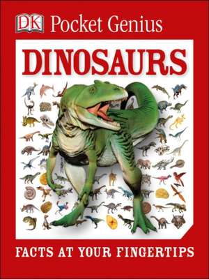 Pocket Genius: Dinosaurs de DK Publishing
