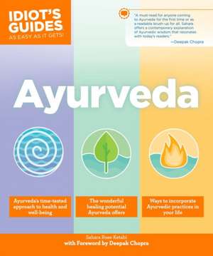 Ayurveda (Idiot's Guides) de Sahara Rose