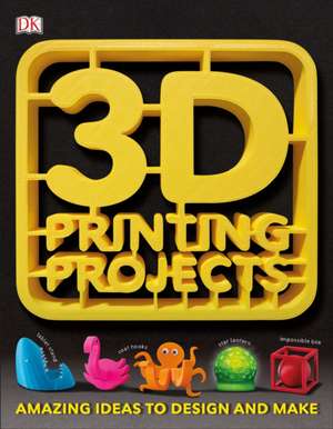 3D Printing Projects de DK