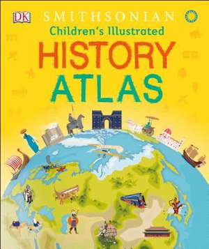 Children's Illustrated History Atlas de Dk