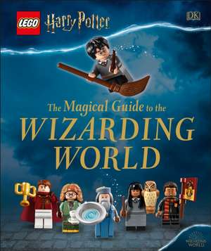 Lego Harry Potter the Magical Guide to the Wizarding World