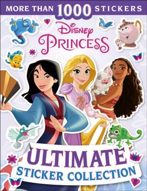 Disney Princess Ultimate Sticker Collection de Dk