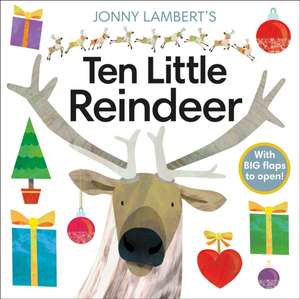 Jonny Lambert's Ten Little Reindeer de Jonny Lambert