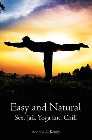 Easy and Natural de Andrew A. Kenny