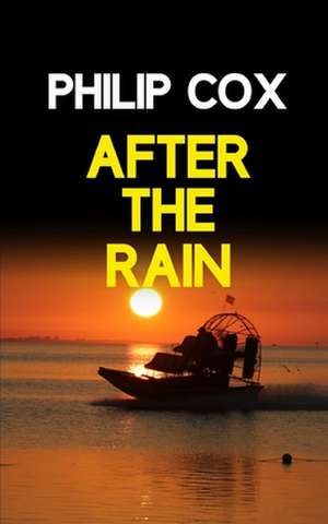 After the Rain de Philip Cox