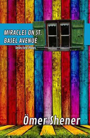 Miracles on St. Basel Avenue de Shener, MR Omer