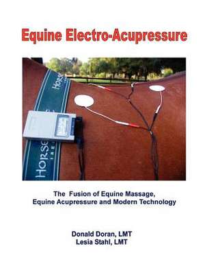 Equine Electro-Acupressure de Donald Doran Lmt