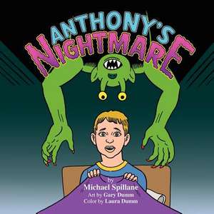 Anthony's Nightmare de Michael J. Spillane