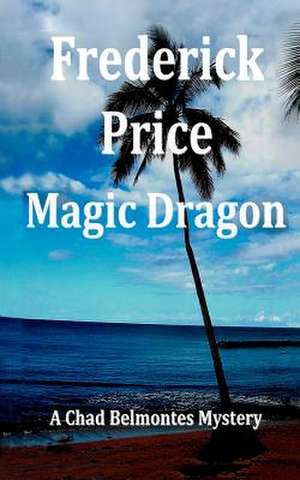 Magic Dragon de Frederick Price