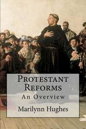 Protestant Reforms de Marilynn Hughes