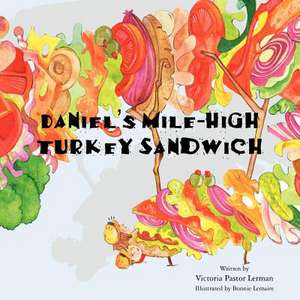 Daniel's Mile High Turkey Sandwich: The CIA and a Hunt for Loose Nukes de Victoria P. Lerman