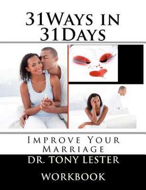 31ways in 31days de Tony Lester