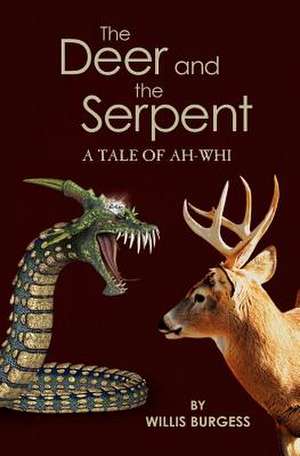 The Deer and the Serpent de MR Willis Lee Burgess