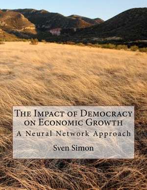 The Impact of Democracy on Economic Growth de MR Sven Simon