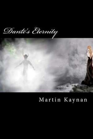 Dante's Eternity de Martin Kaynan