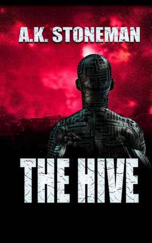 The Hive de A. K. Stoneman