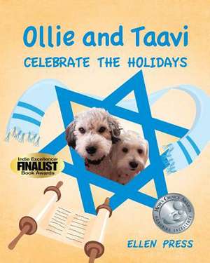 Ollie and Taavi Celebrate the Holidays de Ellen Press