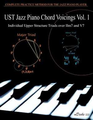 Ust Jazz Piano Chord Voicings Vol. 1 de Ramos, Ariel J.