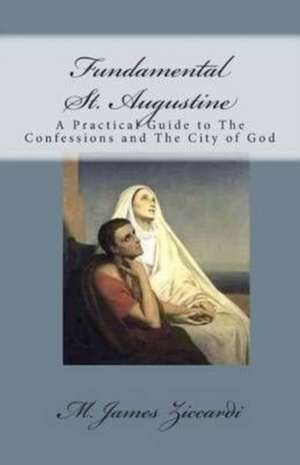 Fundamental St. Augustine de Ziccardi, M. James