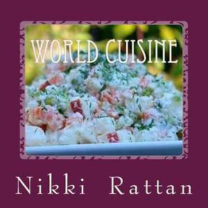World Cuisine de MS Nikki Rattan