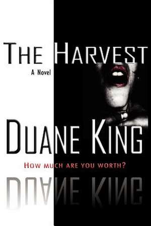 The Harvest de Duane King