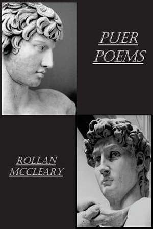 Puer Poems de Rollan McCleary