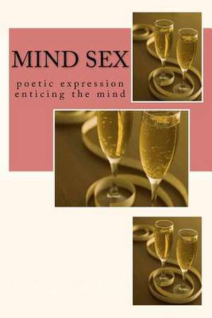 Mind Sex de MR Deangelo R. Jones