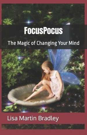 Focuspocus de Lisa Martin Bradley