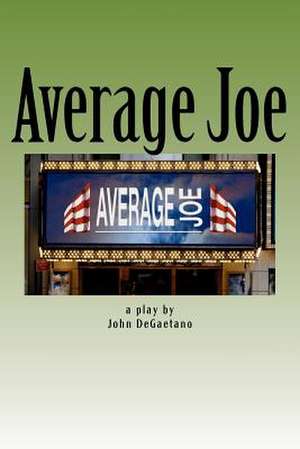 Average Joe de John DeGaetano