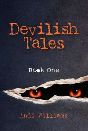 Devilish Tales - Book One de Andi Williams