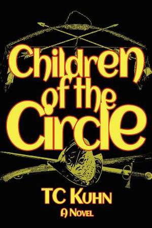 Children of the Circle de T. C. Kuhn