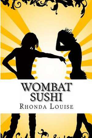 Wombat Sushi de Rhonda Louise