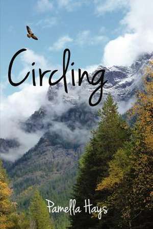 Circling de Pamella Hays