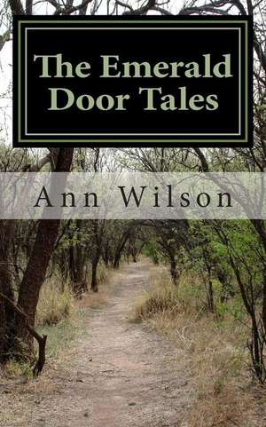 The Emerald Door Tales de Ann Wilson