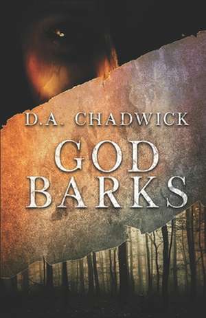 God Barks de D. A. Chadwick