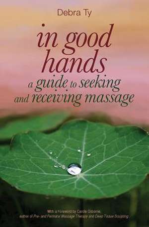 In Good Hands de Debra Ty