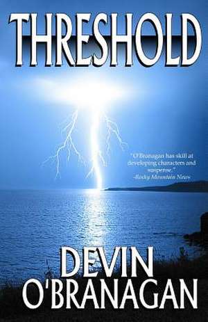 Threshold de Devin O'Branagan