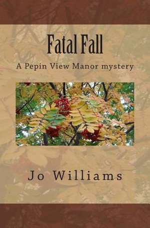 Fatal Fall de Jo Williams