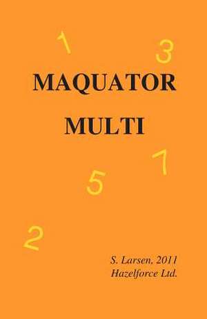 Maquator Multi 2011 de MR S. Larsen